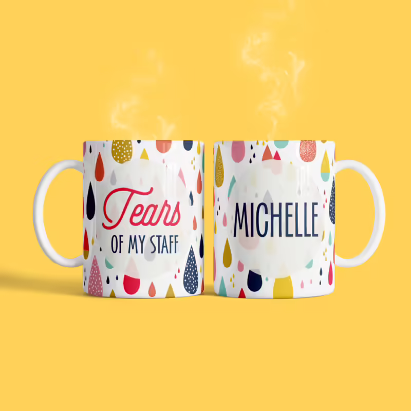 Personalised Funny Adult Mugs - Tears Of My Staff