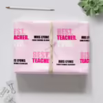 Personalised Teachers Wrapping Paper - Best Teacher Ever Pink